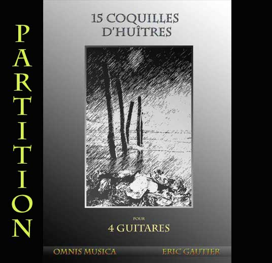 15 coquilles d'huitres pour quatuor de guitares 